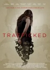 Trafficked