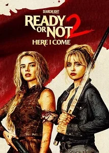 Ready or Not 2: Here I Come