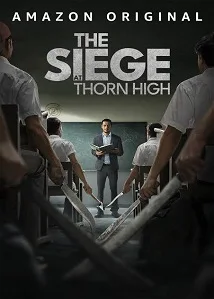 The Siege at Thorn High