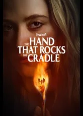 The Hand That Rocks the Cradle